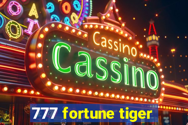 777 fortune tiger